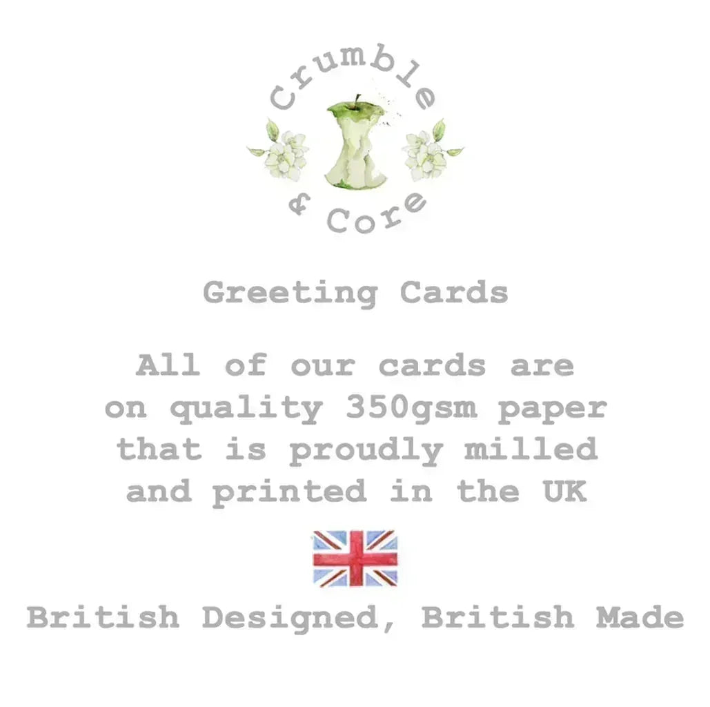 The image is a greeting card advertisement for Crumble & Core, a British-designed, British-made company that specializes in producing high-quality 350gsm paper greeting cards.