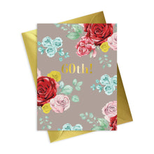 Load image into Gallery viewer, Bright Blooms Foiled 60th Birthday Card BB027 Greeting &amp; Note Cards Crumble and Core   
