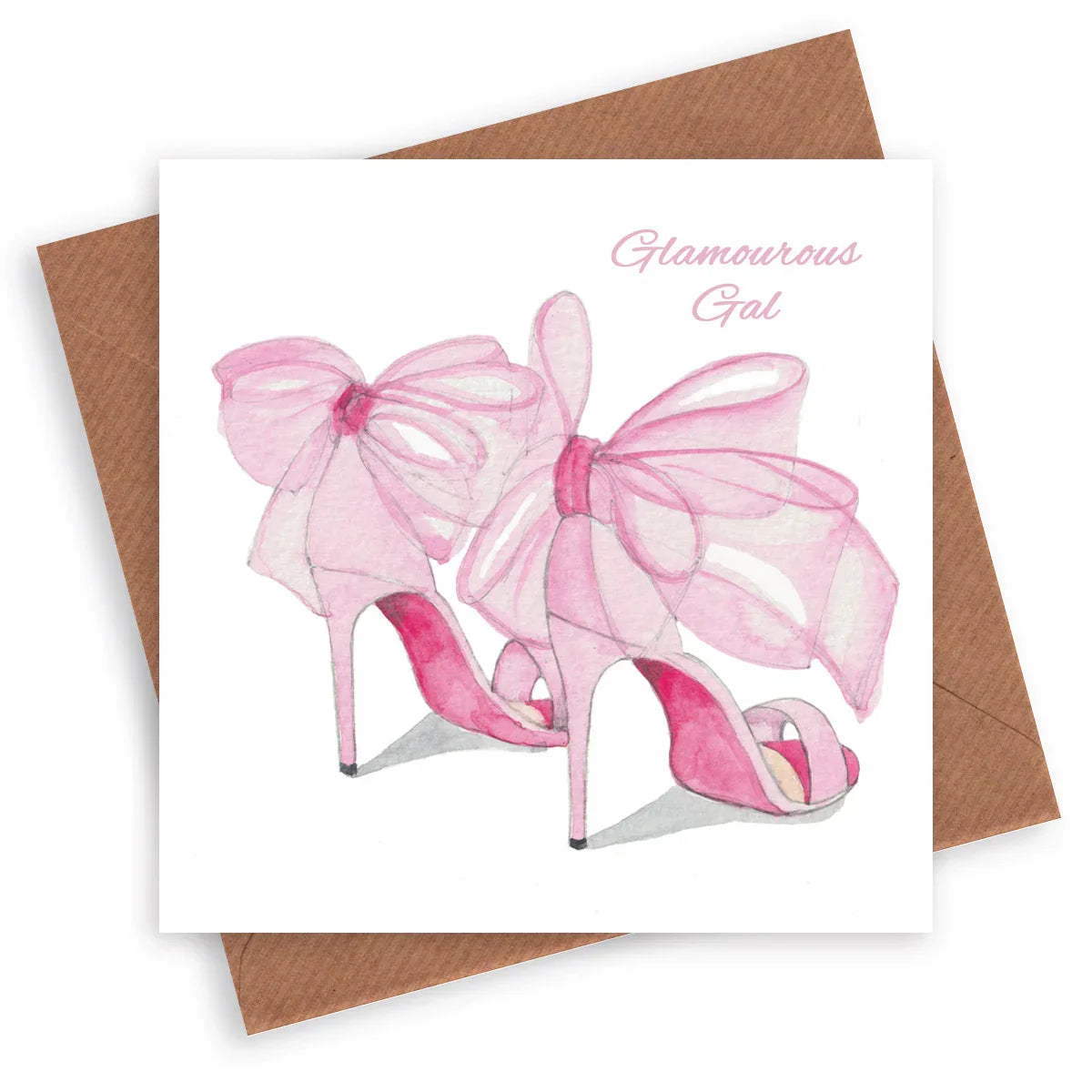 Greeting card featuring pink high heels with large bows and 'Glamourous Gal' text