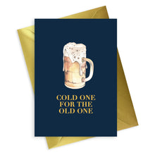 Load image into Gallery viewer, Navy A6 Foiled Greeting Card Cold One For The Old One Greeting &amp; Note Cards Crumble and Core   
