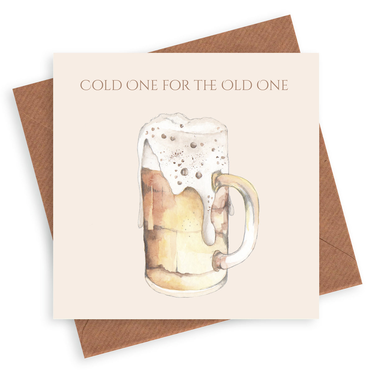 Cold One For The Old One– Luxury Birthday Greeting Card with Kraft Envelope Included