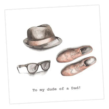 Load image into Gallery viewer, Shoes etc Dude of a Dad Card Greeting &amp; Note Cards Crumble and Core 12 x 12 cm  
