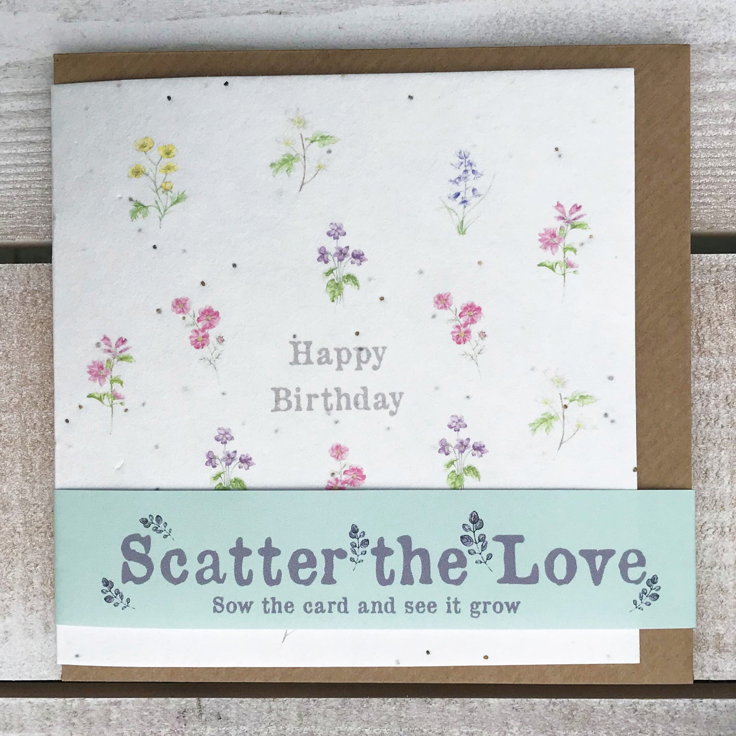 Scatter the Love Plantable Floral Birthday Seed Card Greeting & Note Cards Crumble and Core   